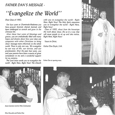 In this 1992 yearbook, Father Dan Doyle addressed the graduates of Chaminade-Madonna College Prep.