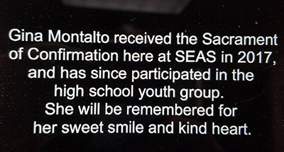 This is how parishioners at St. Elizabeth Ann Seton remembered Gina Montalto, 14, at a prayer service Feb. 18 for all the victims of the shooting at nearby Marjory Stoneman Douglas High School in Parkland. The prayer service was aimed at comforting families in the parish who knew any of the victims and teens who attended school with them.