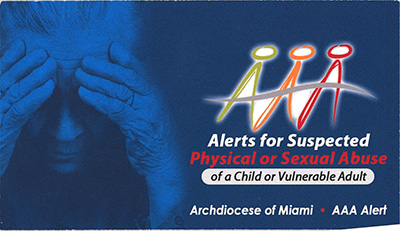 Front of business card-size AAA alert to remind pastors and other church personnel of the steps to take if they witness or are told of suspected abuse of children or vulnerable adults.