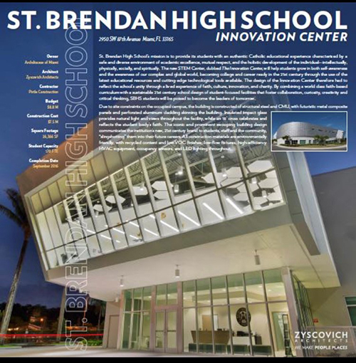 St. Brendan High School’s Innovation Center, dedicated in September 2016, earned a first place for school, college and university design from the Florida Educational Facilities Planners’ Association (FEFPA), the state’s leading authority on educational design excellence.