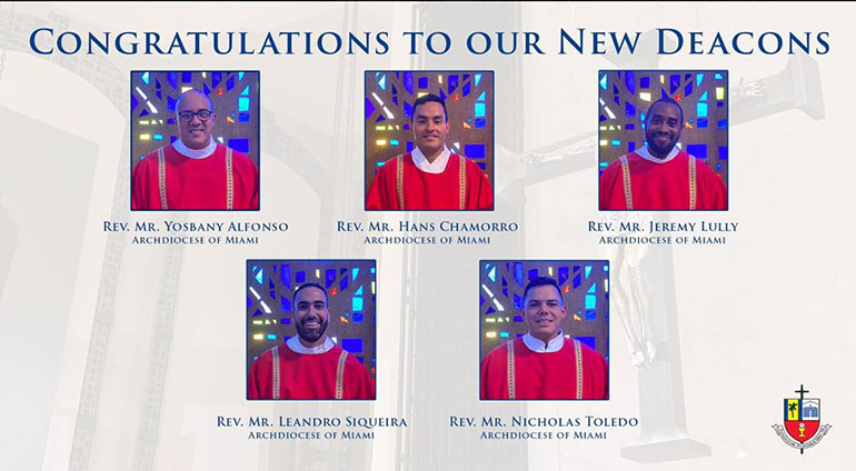 Five men from the Archdiocese of Miami, in their last year of formation for the priesthood, were among a total of 13 from Florida dioceses who were ordained deacons April 25, 2020 at St. Vincent de Paul Regional Seminary in Boynton Beach.